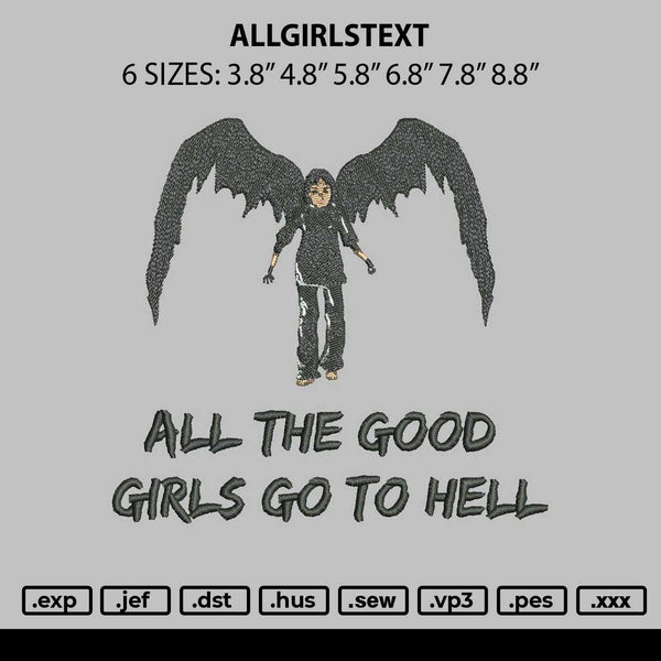 Allgirlstext Embroidery File 6 sizes