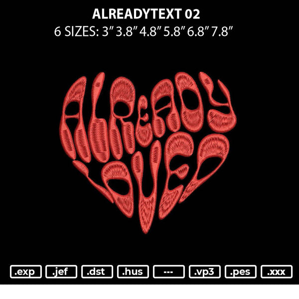 Alreadytext 02 Embroidery File 6 sizes