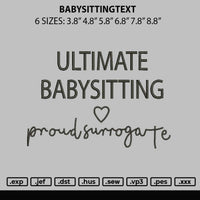 Babysittingtext Embroidery File 6 sizes