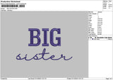 Bigsistertext Embroidery File 6 sizes