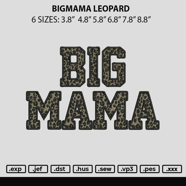 Bigmama Leopard Embroidery File 6 sizes