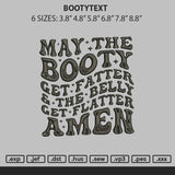 Bootytext Embroidery File 6 sizes
