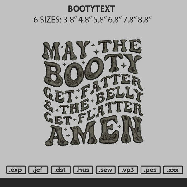 Bootytext Embroidery File 6 sizes