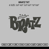 Bratz Txt Embroidery File 6 sizes
