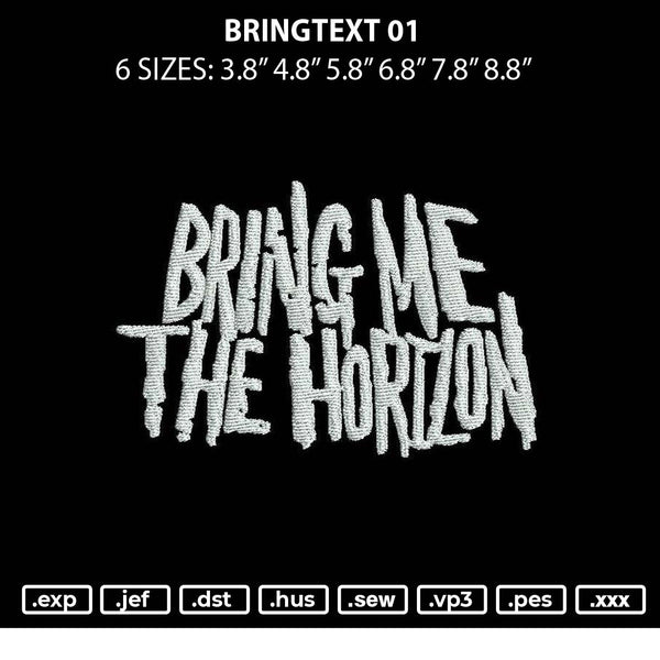 Bringtext 01 Embroidery File 6 sizes