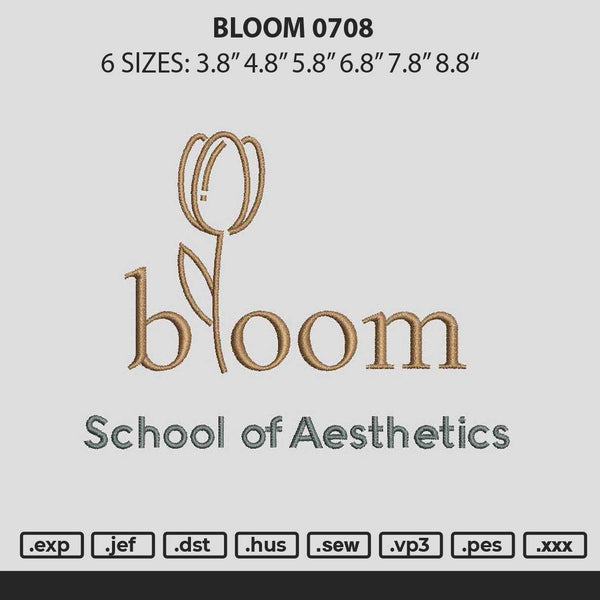 Bloom 0708 Embroidery File 6 sizes