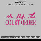 Courttext Embroidery File 6 sizes