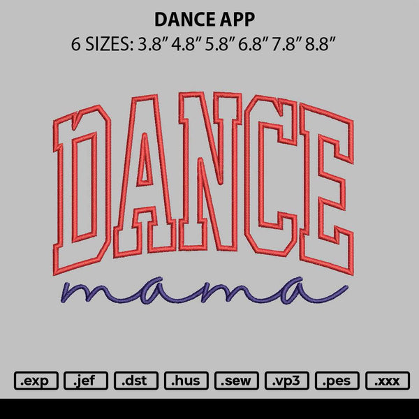 Dance App Embroidery File 6 sizes