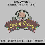Dreamytext01 Embroidery File 6 sizes