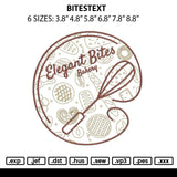 Bitestext Embroidery File 6 sizes