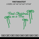 Firstxmastext Embroidery File 6 sizes