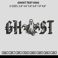 Ghost Text 0503 Embroidery File 6 sizes