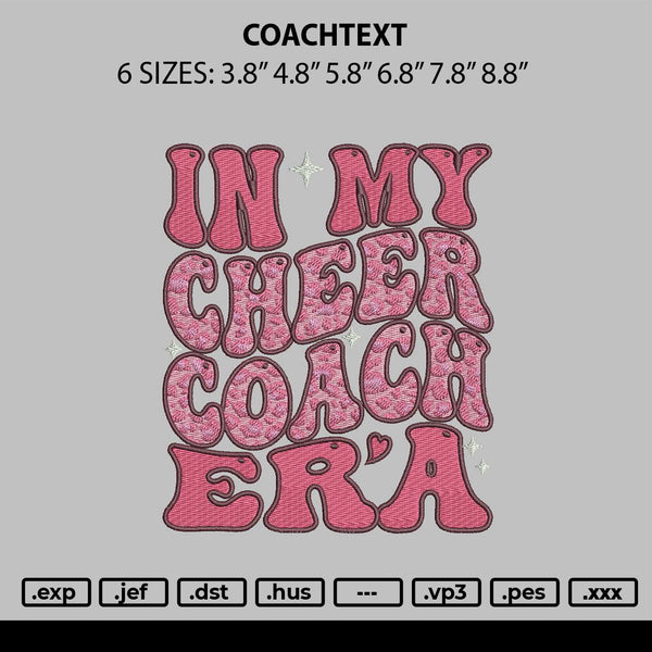 Coachtext Embroidery File 6 sizes