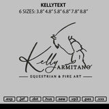 Kellytext Embroidery File  6 sizes
