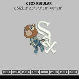 K Sox Regular mbroidery File 6 sizes