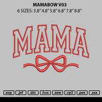 Mamabow V03 Embroidery File 6 sizes