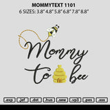 Mommytext 1101 Embroidery File 6 sizes