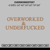 Overworkedtext Embroidery File 6 sizes