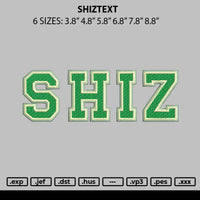 Shiztext Embroidery File 6 sizes