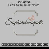Sophiatext Embroidery File 6 sizes