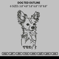 Dog Ted Outline Embroidery File 6 sizes