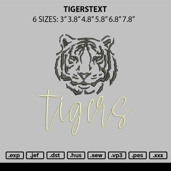 Tigerstext 1209 Embroidery File 6 sizes
