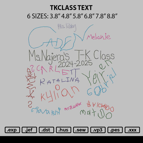Tkclass Text Embroidery File 6 sizes
