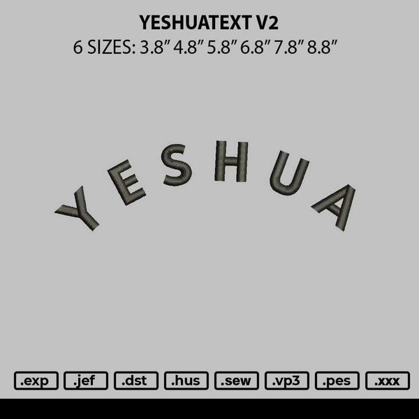 Yeshuatext V2 Embroidery File 6 sizes
