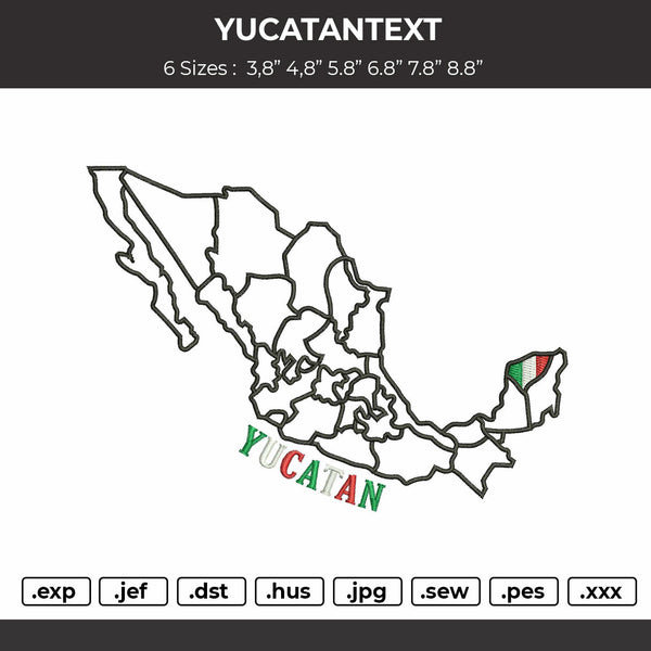 Yucatantext Embroidery File 6 sizes