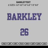 Barkleytext Embroidery File 6 sizes