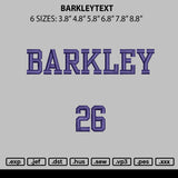 Barkleytext Embroidery File 6 sizes
