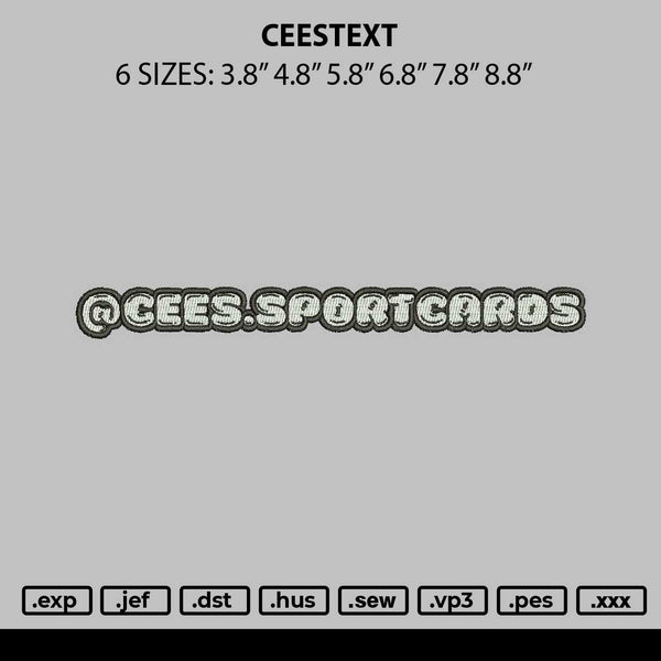Ceestext Embroidery File 6 sizes
