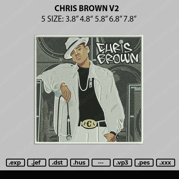 Chris Brown Embroidery File 5 sizes