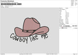 Cowboy Like Me Embroidery File 6 sizes