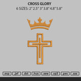 Cross Glory Embroidery File 6 sizes