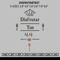 Disfrutaltext Embroidery File 6 sizes