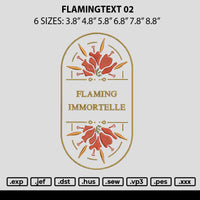 Flamingtext 02 Embroidery File 6 sizes