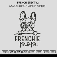 Frenchietext V2 Embroidery File 6 sizes