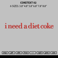 Coketext 02 Embroidery File 6 sizes