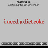 Coketext 02 Embroidery File 6 sizes
