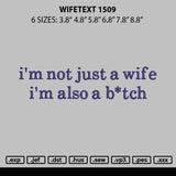 Wifetext 1509 Embroidery File 6 sizes