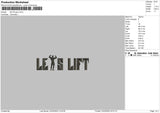 Lets Lift Embroidery File 6 sizes