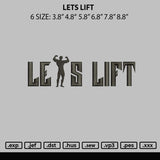 Lets Lift Embroidery File 6 sizes