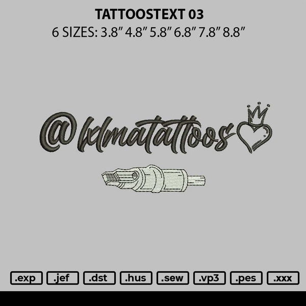 Tattoostext 03 Embroidery File 6 sizes