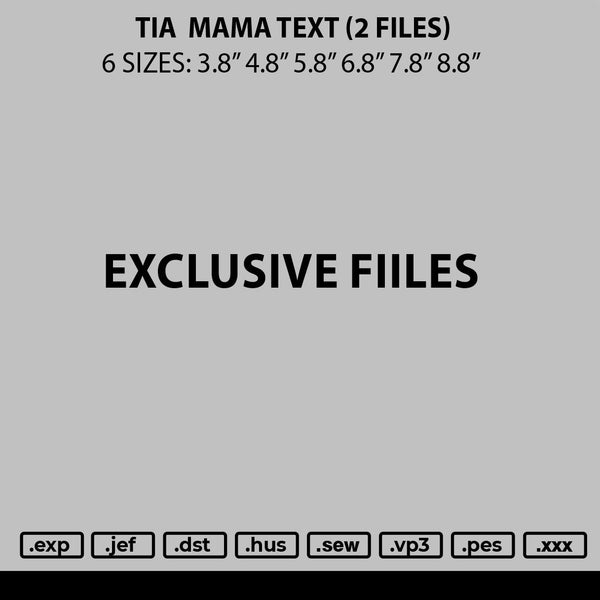 Tia Mama Text Embroidery 2 Files