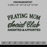 Prayingmomtext Embroidery File 6 sizes