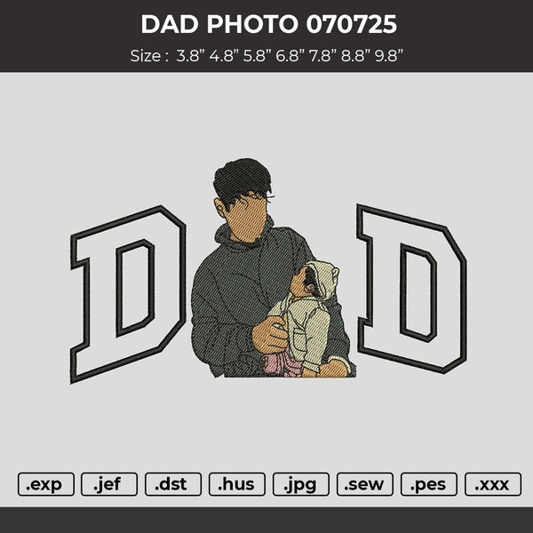 Dad Photo 070725 Embroidery File 6 sizes