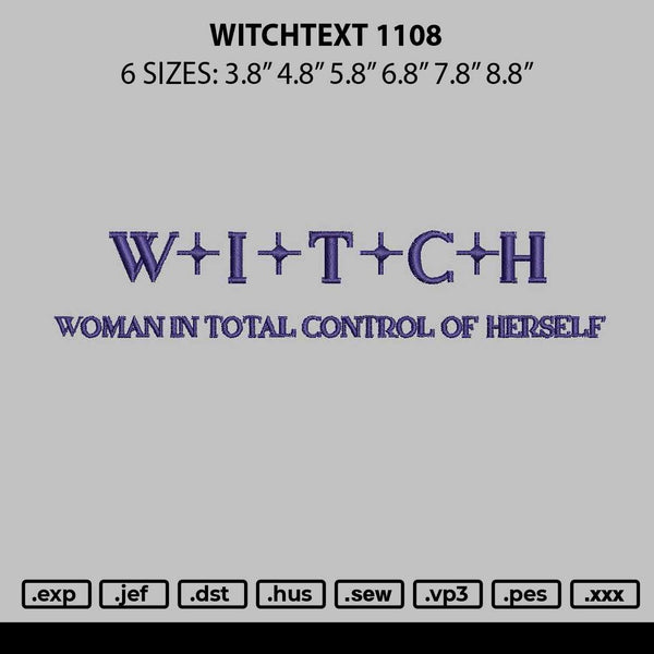 Witchtext 1108 Embroidery File 6 sizes