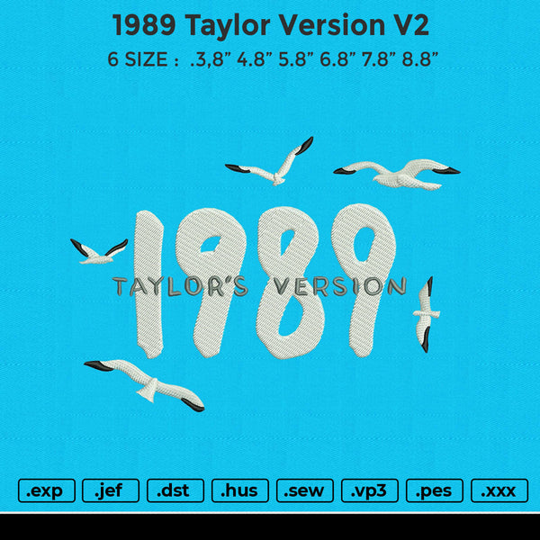 1989 Taylor Version V2 Embroidery File 6 size