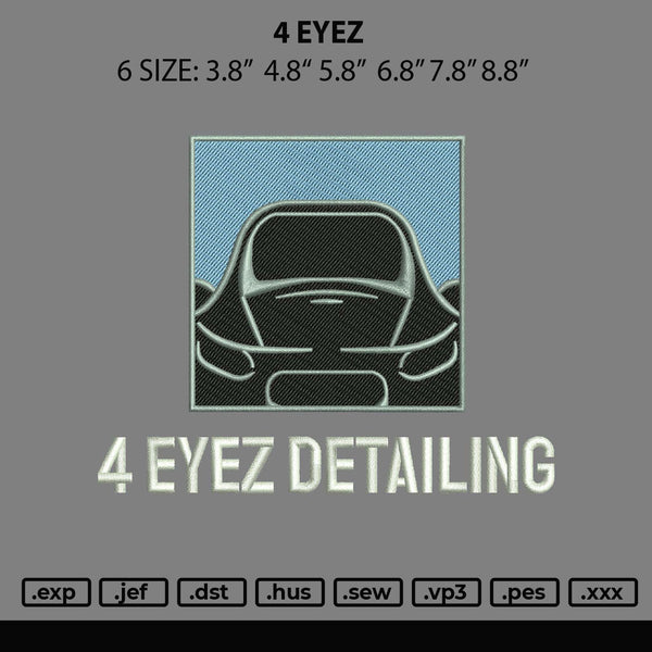 4 Eyez Embroidery File 6 sizes